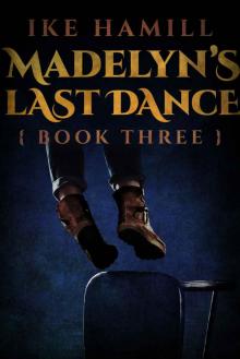 Madelyn's Last Dance Read online
