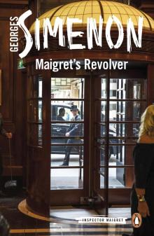 Maigret's Revolver Read online