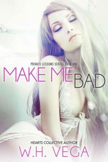 Make Me Bad: Private Lessons