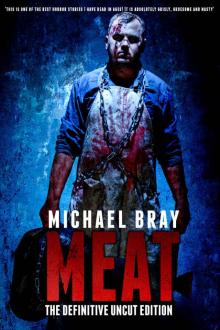 MEAT : The Definitive Uncut Edition Read online