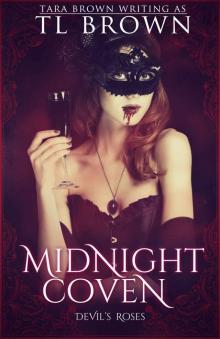 Midnight Coven (Devil's Roses Book 7) (The Devil's Roses) Read online