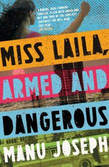 Miss Laila, Armed and Dangerous Read online