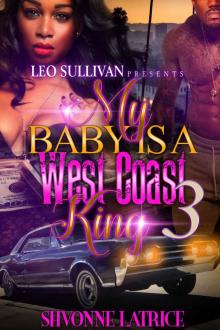 My Baby Is A West Coast King 3 Read online