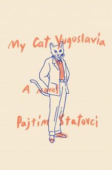 My Cat Yugoslavia Read online