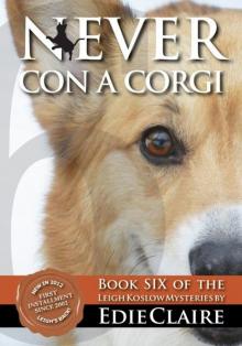 Never Con a Corgi (Leigh Koslow Mystery Series) Read online