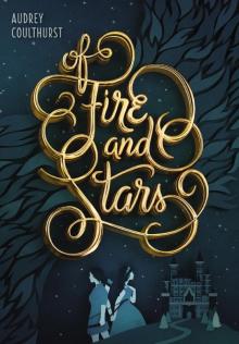 Of Fire and Stars Read online