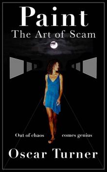 Paint. The art of scam. Read online