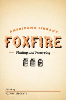 Pickling and Preserving: The Foxfire Americana Library (3)