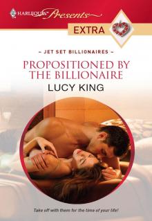 Propositioned by the Billionaire Read online