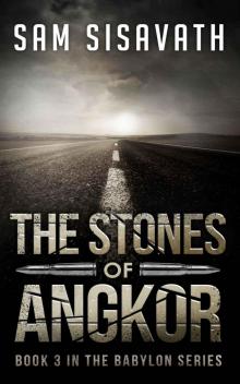 Purge of Babylon (Book 3): The Stones of Angkor Read online