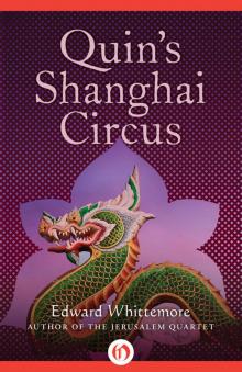 Quin?s Shanghai Circus Read online