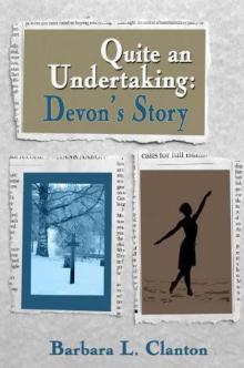 Quite an Undertaking: Devon's Story Read online