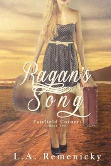 Ragan's Song (Fairfield Corners #2) Read online