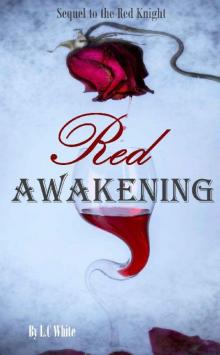 Red Awakening: (Red Knight #2) Read online
