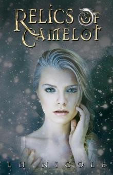 Relics of Camelot Read online