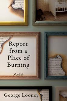 Report from a Place of Burning Read online