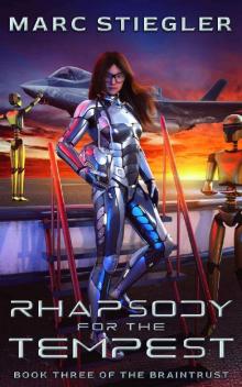 Rhapsody For The Tempest (The Braintrust Book 3) Read online