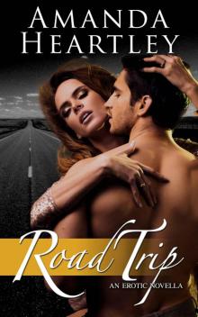 Road Trip - Southern Belles Part 3 (Erotic Romance Series) Read online