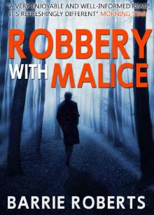 Robbery with Malice Read online