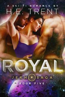 Royal: A Sci-Fi Romance (The Jekh Saga Book 5) Read online