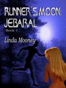 Runner's Moon: Jebaral Read online