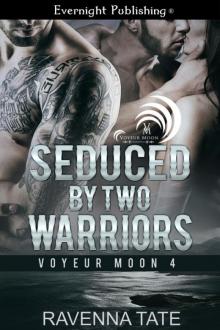 Seduced by Two Warriors Read online