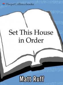 Set This House in Order Read online