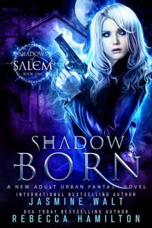 shadows of salem 01 - shadow born Read online