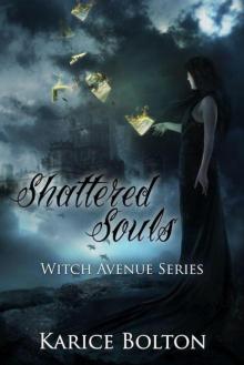 Shattered Souls Read online