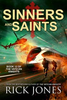 Sinners and Saints (The Vatican Knights Book 12) Read online