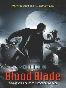 Skinners: Blood Blade Read online