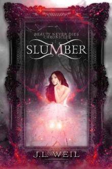 Slumber (Beauty Never Dies Chronicles Book 1) Read online