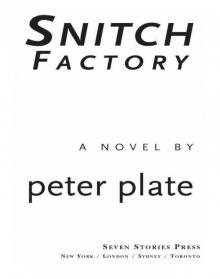 Snitch Factory Read online