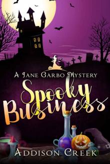 Spooky Business (Jane Garbo Mysteries Book 1) Read online
