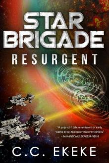 Star Brigade: Resurgent (Star Brigade Book 1) Read online