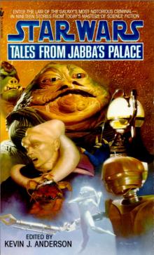 Star Wars: Tales from Jabba's Palace Read online