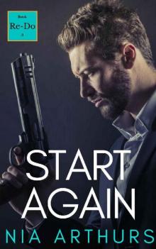 Start Again (The Re-Do Series Book 3) Read online