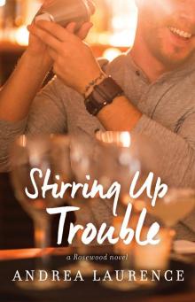 Stirring Up Trouble Read online