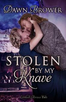 Stolen by My Knave (Linked Across Time Book 6)