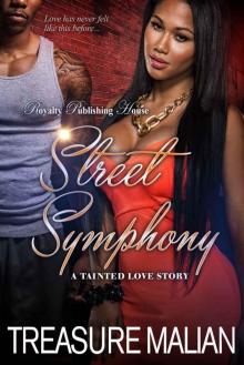 Street Symphony: A Tainted Love Story Read online