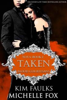 Taken: A Vampire Blood Courtesans Romance Read online