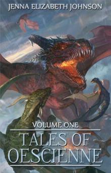 Tales of Oescienne - A Short Story Collection - Volume One