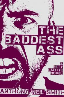 The Baddest Ass (Billy Lafitte #3)