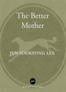 The Better Mother