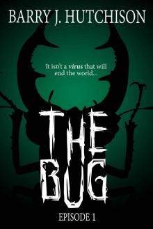 The Bug - Episode 1 Read online