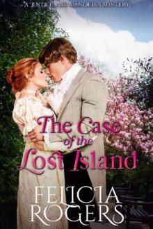 The Case of the Lost Island (A  Justice  and Miss Quinn Mystery Book 6) Read online