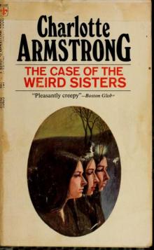 The Case of the Weird Sisters Read online