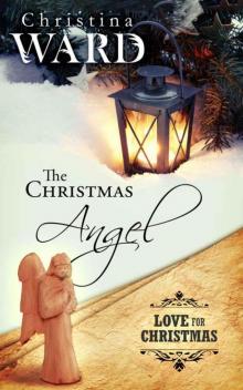 The Christmas Angel: Prequel (Love for Christmas 1) Read online