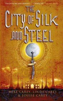 The City of Silk and Steel Read online