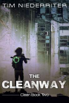 The Cleanway: Clean Book 2 Read online